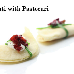 Chapati with Pastocari